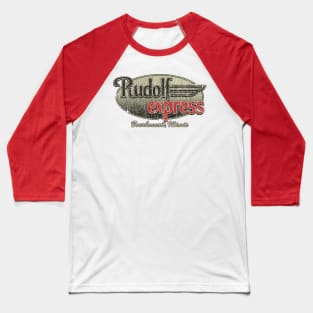 Rudolf Express 1945 Baseball T-Shirt